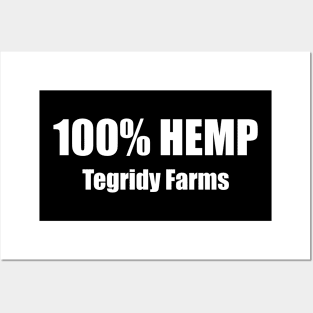 100% HEMP - Tegridy Farms Posters and Art